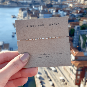 Bransoletka alfabet Morse’a IF NOT NOW – WHEN?